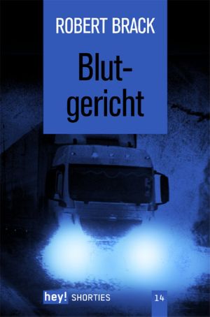 [hey! shorties 14] • Don Muller 04 · Blutgericht